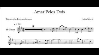 Amar Pelos Dois  Salvador Sobral Bb  Eb saxophone sheet music [upl. by Sitruk]