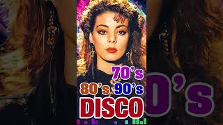 Best Disco Dance Songs of 70 80 90 Legends  Best disco music 70s 80s 90s  Golden Eurodisco Megamix [upl. by Strohben44]