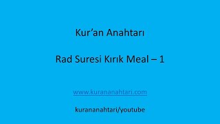 Rad Suresi Kırık Meal 1 [upl. by Ella]