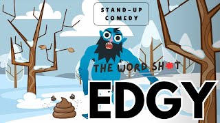 English is Difficult Especially the word Sht 💩  ISMO as EDGY  Standup Animated Comedy [upl. by Tihw]