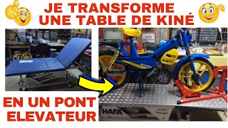 Je transforme une table de kiné en un pont élévateur pour mes motos et mobylettes [upl. by Territus]