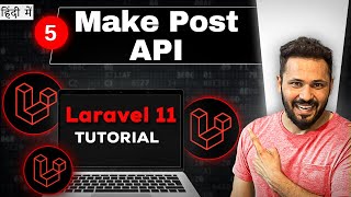 Laravel 11 API tutorial in Hindi 5 POST API with database  insert data in DB with POST API [upl. by Ranit]