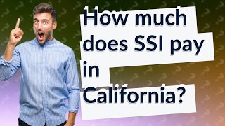 How much does SSI pay in California [upl. by Park]