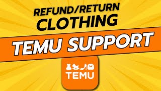 How To Return and Refund Clothing on TEMU  TEMU Support [upl. by Anitsyrhc773]