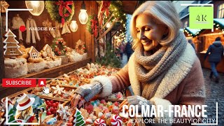 Colmar  Alsace  France  The most beautiful Christmas markets in Europe  Walking Tour [upl. by Llenet]