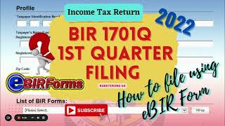 HOW TO FILE 1701Q QUARTERLY INCOME TAX 1ST QUARTER 2022 [upl. by Nodnorb]