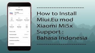 Tutorial Install XiaomiEu MIUI 10 for Xiaomi Mi5X  Tiffany  Support Bhasa Indonesia [upl. by Ramah]