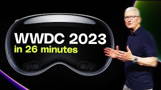 Apple WWDC 2023 keynote in 26 minutes [upl. by Sonnnie]