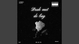 Druk met de bag [upl. by Asilegna176]