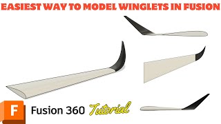 Easy way to model winglets in Fusion 360 CAD [upl. by Ailisab]