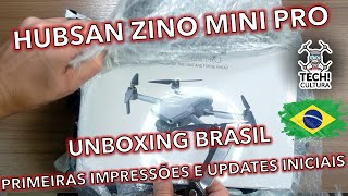 Hubsan Zino Mini Pro  Unboxing Brasil  Primeiras Impressões e Upgrade Inicial [upl. by Ellen]