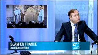 FRANCE 24 Opinions  Islam en France  un débat sensible [upl. by Nomelc]