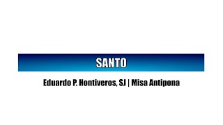 Santo HontiverosMisa antipona [upl. by Snilloc673]