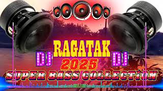 DJ RAGATAK BATTLE MIX 2025 🎶💊  BASAGAN NG SPEAKER 💥🎸 BATTLE SOUND BALAP JBL SOUND TESTING 📣💦 [upl. by Eveneg]