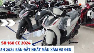 Sh 160cc 2024 bản đặc biệt và bản thể thao Sh 160 bản đắt nhất 2024 màu đen nhám và màu xám sh2024 [upl. by Andrus]