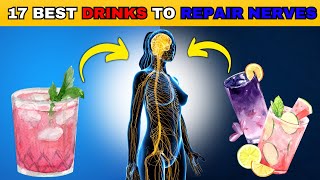 17 best drinks that can rapidly repair your nerves DRHEALTHsj2wo [upl. by Namlak]