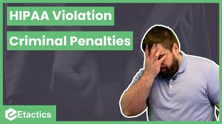 3 Examples of HIPAA Criminal Penalties at Every Tier [upl. by Nidroj]