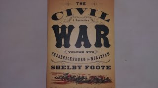 Shelby Footes The Civil War A Narrative Vol 2 [upl. by Sherrill]