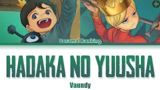 Ousama Ranking Opening 2 Full Hadaka no Yuusha Lyrics [upl. by Suired]