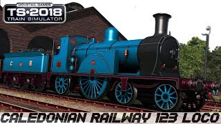 DT Caledonian Railway 123 Loco Pack Gameplay  Train Simulator 2018 Details HD [upl. by Onida12]