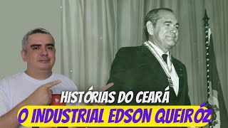 EDSON QUEIRÓZ  QUEM FOI [upl. by Gildea]