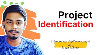 Project Identification  Full Concept Opportunities and Sources of Project Identification  MBA [upl. by Phelips]