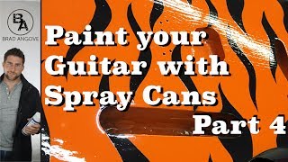 How to Paint Your Guitar With Spray Cans Part 4 [upl. by Adlesirc]