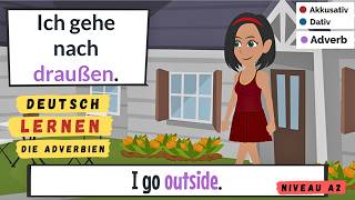 German for beginners  Deutsch Lernen  part 30  Adverbien  easy german  deutsch A2 [upl. by Ednargel683]