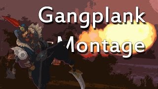 Gangplank Montage [upl. by Feilak]