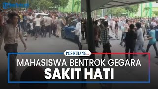 Mahasiswa Terlibat Bentrok Gegara Sakit Hati [upl. by Yesima961]