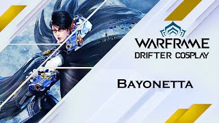 Warframe Fashion  Drifter Cosplay  Bayonetta Bayonetta 2 [upl. by Anillehs]