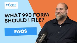 What 990 Form Do I Need To File [upl. by Maker]