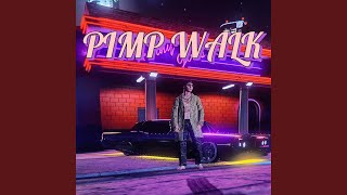 Pimp walk [upl. by Neahs]