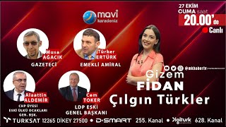 CANLI  İMAMOĞLU “TARAFSIZ TARAF” MI OLDU  GİZEM FİDAN İLE ÇILGIN TÜRKLER 27102023 [upl. by Billi]