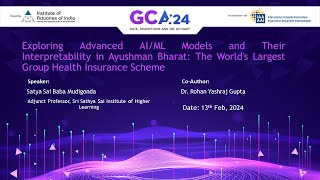 23rd GCA  C15 Exploring Advanced AIML Models and their Interpretability in Ayushman Bharat [upl. by Riedel866]