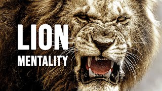 LION MENTALITY  Motivational Video [upl. by Treb989]