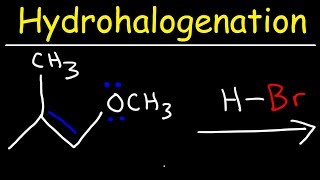 Hydrohalogenation  Alkene Reaction Mechanism [upl. by Yemirej]