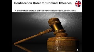 Confiscation Order for Criminal Offences [upl. by Anpas]