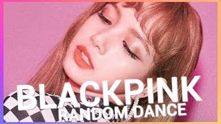 BLACKPINK RANDOM PLAY DANCE [upl. by Yrred745]