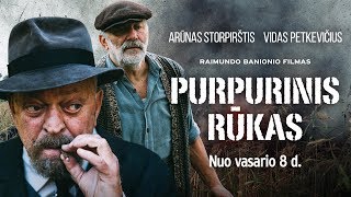 PURPURINIS RŪKAS rež Raimundas Banionis  anonsas 2 [upl. by Wagoner946]