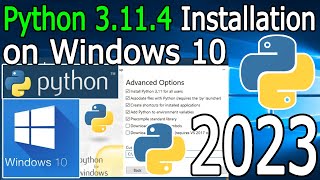 How to Install Python 3114 on Windows 10  2023 Update  Complete Guide [upl. by Hgielyk]