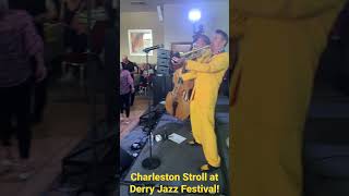 Charleston Stroll at Derry Jazz Fest [upl. by Alor]