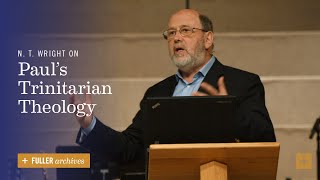 N T Wright on Paul’s Trinitarian Theology [upl. by Eibbed]