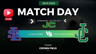 Jesuit Varsity Mens Soccer vs La Salle Prep [upl. by Cresida]