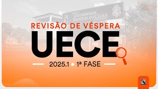 Revisão de Véspera UECE 20251 1ª Fase [upl. by Dragelin613]