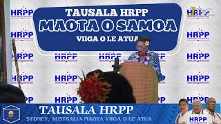 MAOTA SAMOA VIIGA O LE ATUA  TAUSALA HRPP SYDNEY [upl. by Llenol]