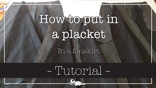 How to put a placket in an Edwardian fanskirt  Tutorial [upl. by Ynnep]