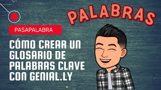 PASAPALABRA Cómo Crear un Glosario de Palabras Clave con Genially [upl. by Sacha]