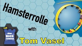 Hamsterrolle review  with Tom Vasel [upl. by Berfield]