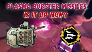 is Plasma Burster Missiles OP now [upl. by Ahsilam]